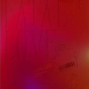 Monsta X Fatal Love ver 1